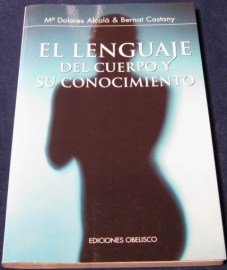 EL LENGUAJE DEL CUERPO Y SU CONOCIMIENTO